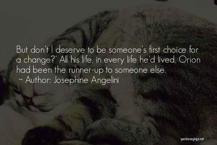 Don't Change For Someone Else Quotes By Josephine Angelini