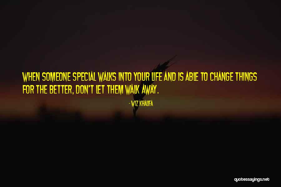 Don't Change For Someone Quotes By Wiz Khalifa Don't Change For Someone Quotes By Wiz Khalifa