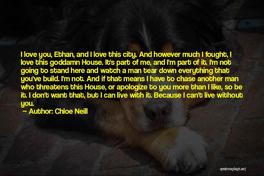 Don't Chase No Man Quotes By Chloe Neill