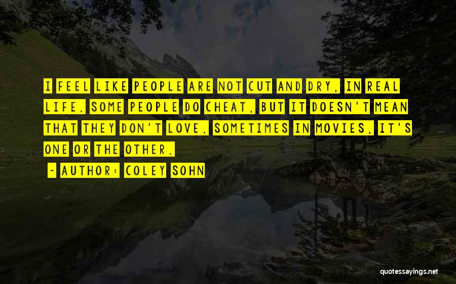 Don't Cheat In Love Quotes By Coley Sohn