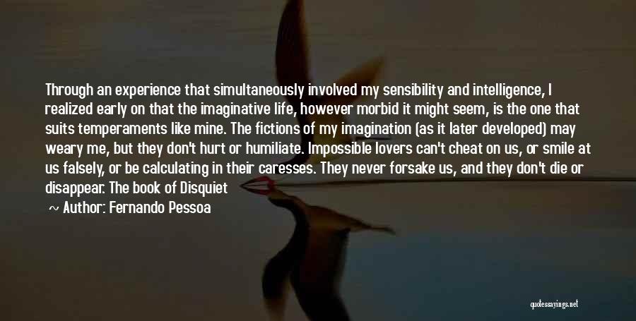 Don't Cheat In Love Quotes By Fernando Pessoa