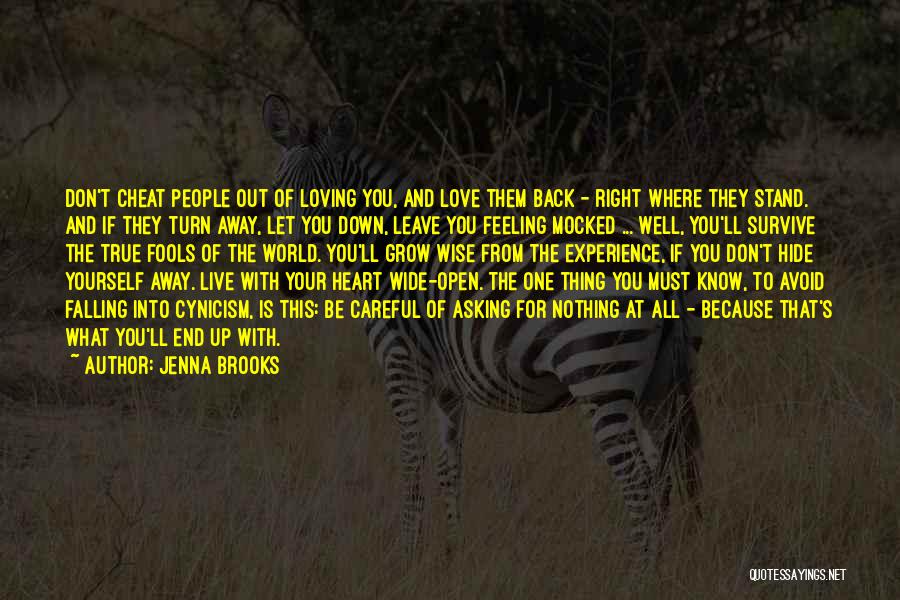 Don't Cheat In Love Quotes By Jenna Brooks