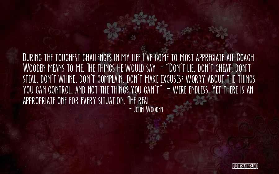 Don't Cheat Others Quotes By John Wooden