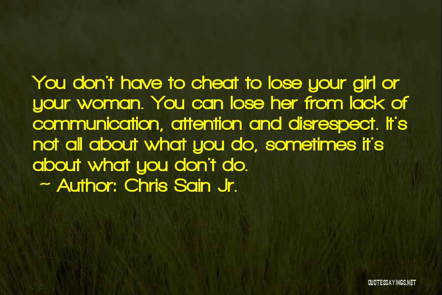 Don't Cheat Quotes By Chris Sain Jr.