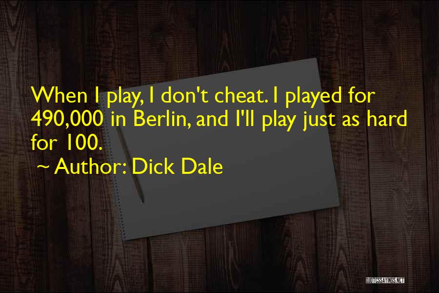 Don't Cheat Quotes By Dick Dale