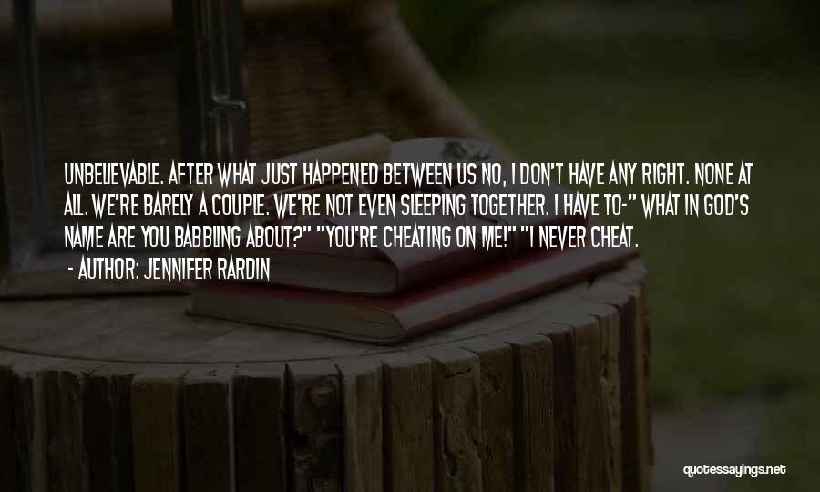 Don't Cheat Quotes By Jennifer Rardin