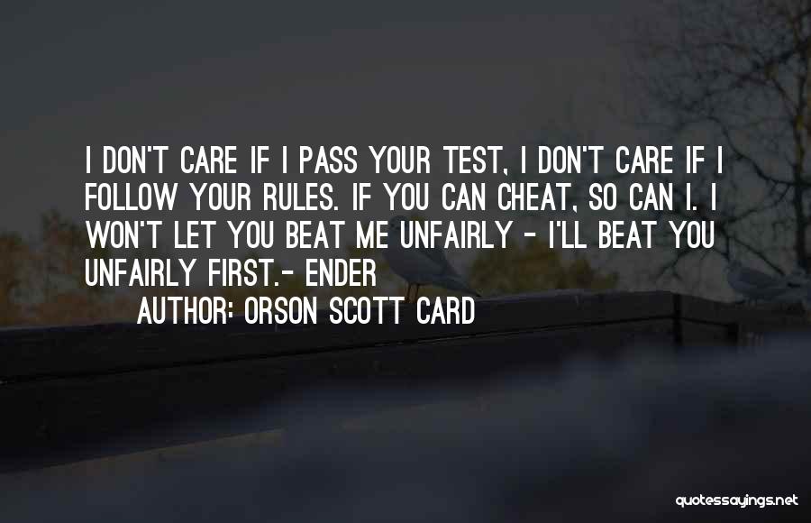 Don't Cheat Quotes By Orson Scott Card