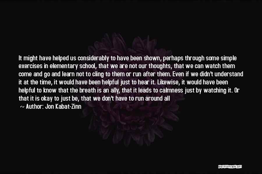 Don't Cling Quotes By Jon Kabat-Zinn