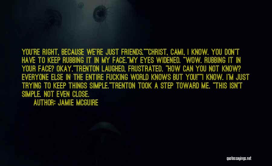 Don't Close Your Eyes Quotes By Jamie McGuire