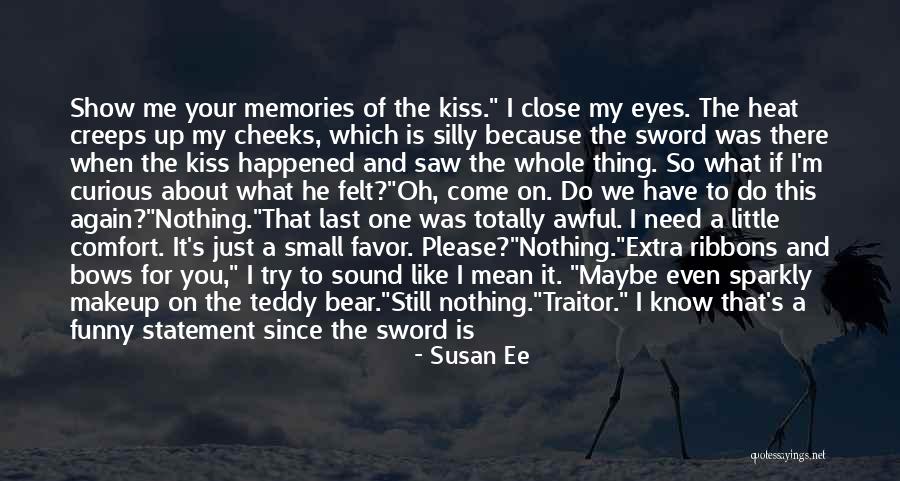 Don't Close Your Eyes Quotes By Susan Ee