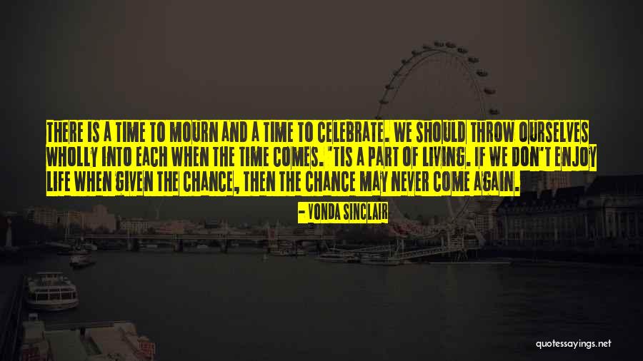 Don't Come Again Quotes By Vonda Sinclair Don't Come Again Quotes By Vonda Sinclair