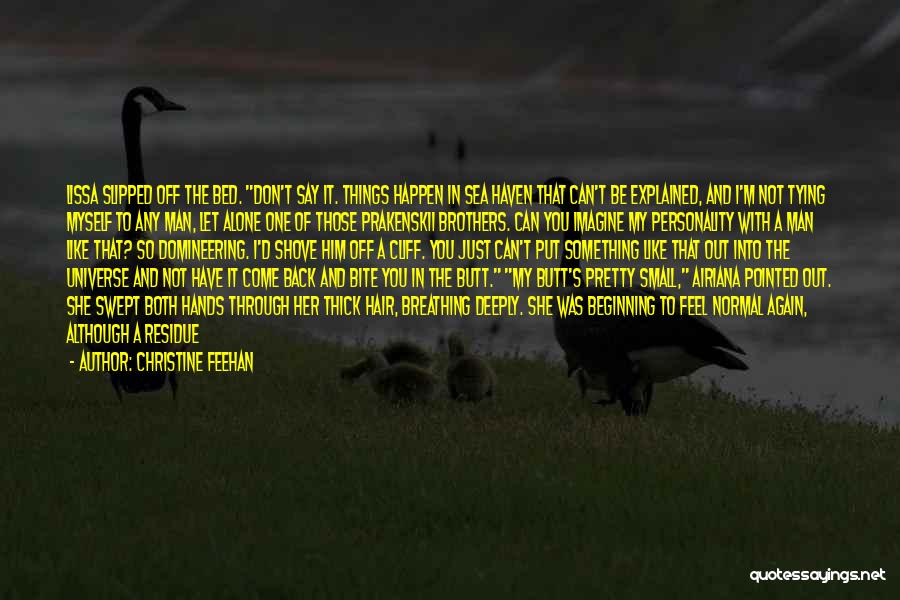 Don't Come Back Again Quotes By Christine Feehan