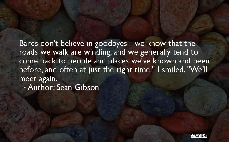 Don't Come Back Again Quotes By Sean Gibson