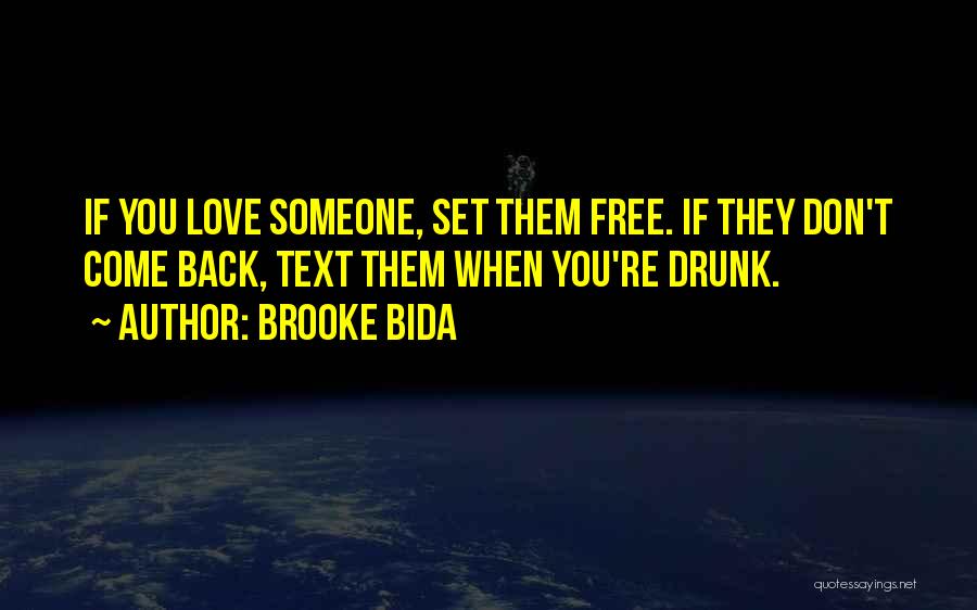 Don't Come Back Love Quotes By Brooke Bida