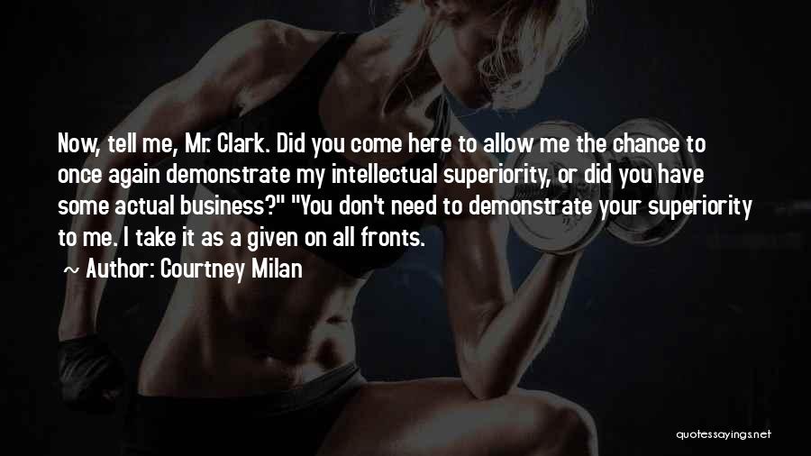 Don't Come To Me Again Quotes By Courtney Milan