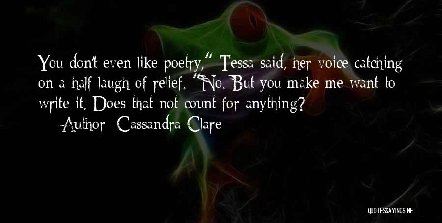 Don't Count On Me Quotes By Cassandra Clare