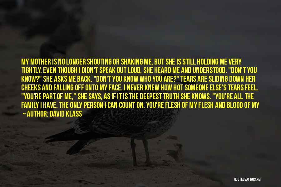 Don't Count On Me Quotes By David Klass