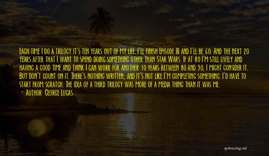 Don't Count On Me Quotes By George Lucas