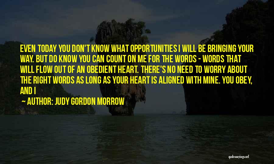Don't Count On Me Quotes By Judy Gordon Morrow