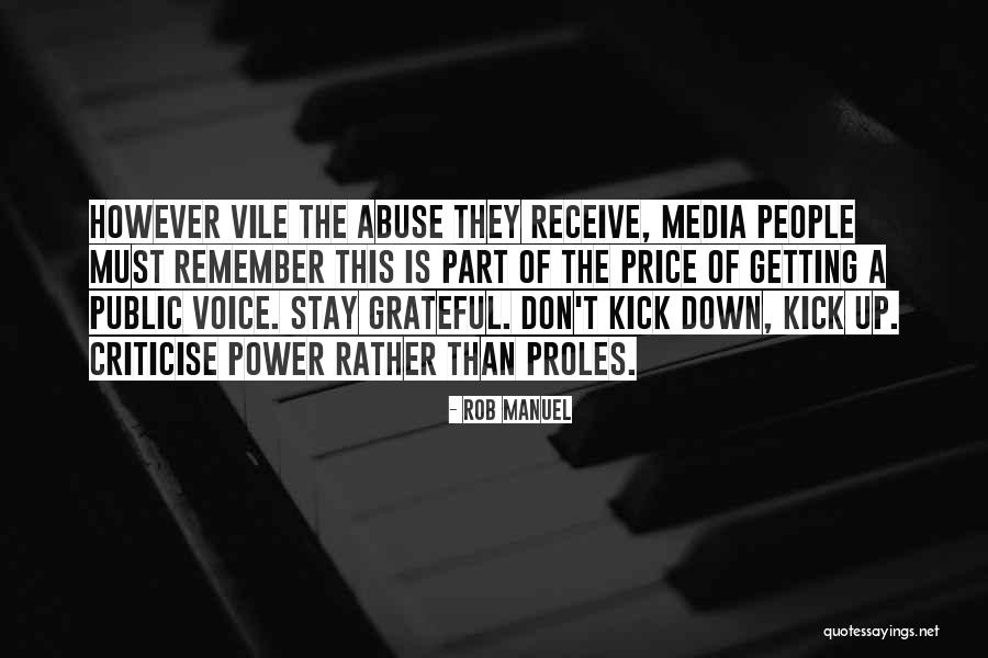 Don't Criticise Others Quotes By Rob Manuel