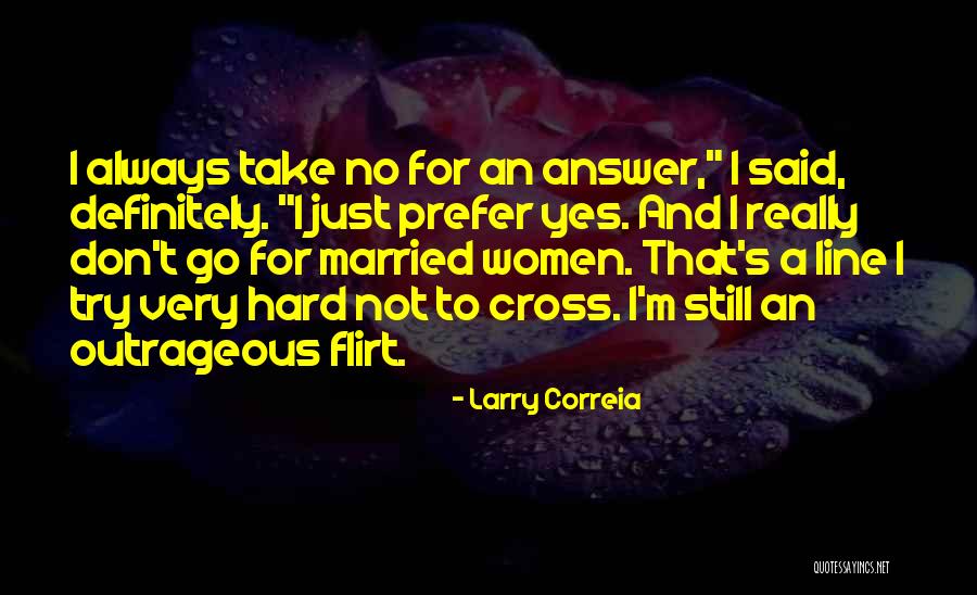 Don't Cross Line Quotes By Larry Correia