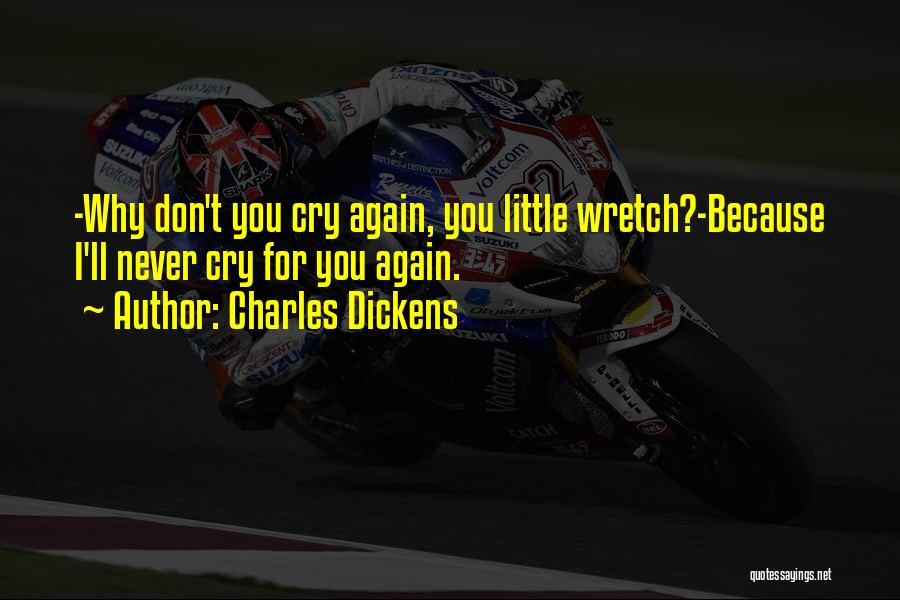 Don't Cry Because Quotes By Charles Dickens