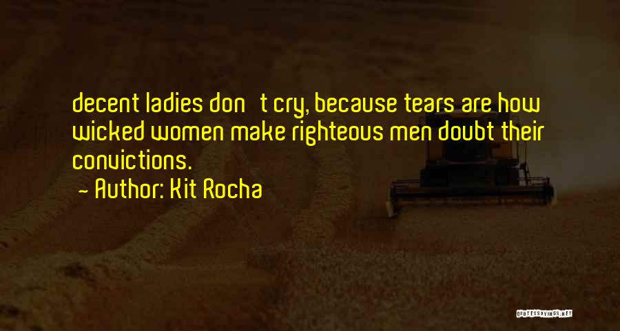 Don't Cry Because Quotes By Kit Rocha