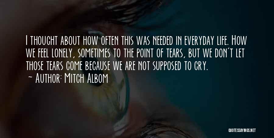 Don't Cry Because Quotes By Mitch Albom