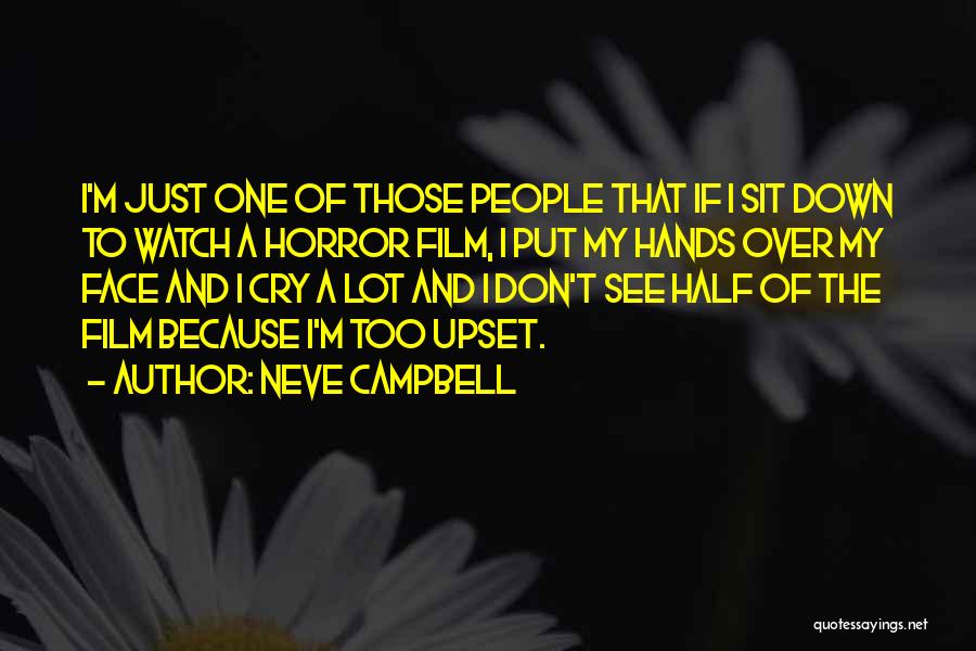 Don't Cry Because Quotes By Neve Campbell