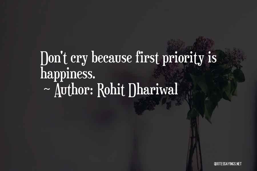 Don't Cry Because Quotes By Rohit Dhariwal