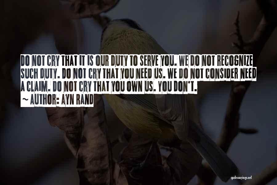 Don't Cry Quotes By Ayn Rand