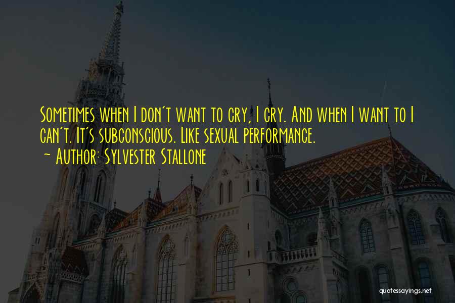 Don't Cry Quotes By Sylvester Stallone