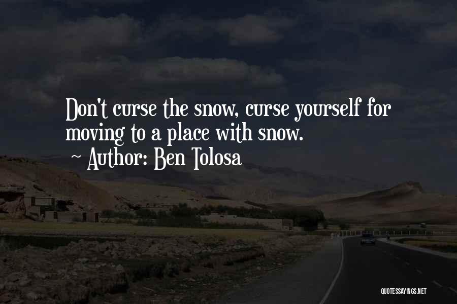 Don't Curse Quotes By Ben Tolosa