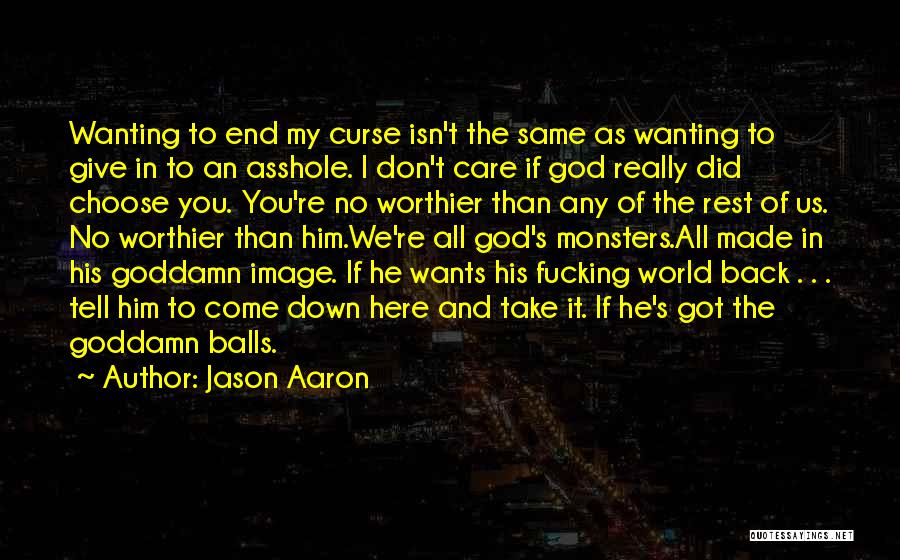 Don't Curse Quotes By Jason Aaron