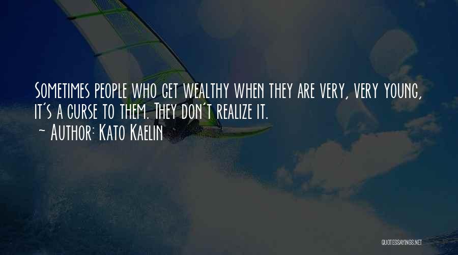 Don't Curse Quotes By Kato Kaelin