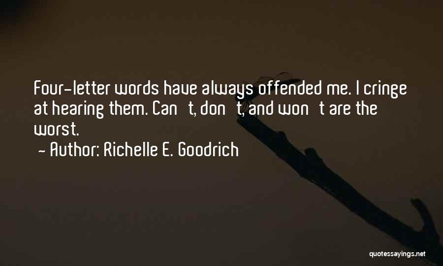Don't Curse Quotes By Richelle E. Goodrich