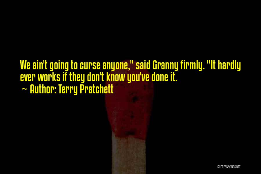 Don't Curse Quotes By Terry Pratchett
