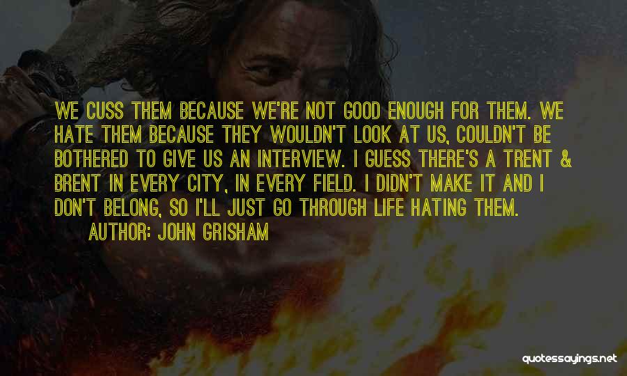 Don't Cuss Quotes By John Grisham