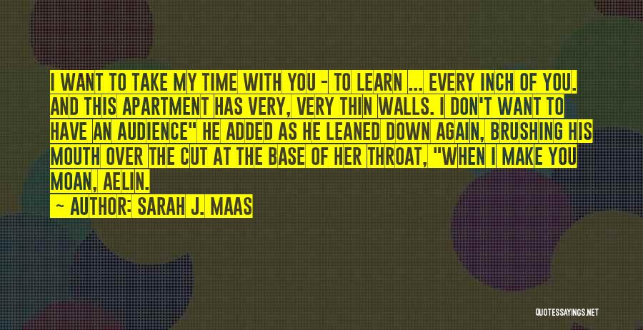 Don't Cut Me Down Quotes By Sarah J. Maas