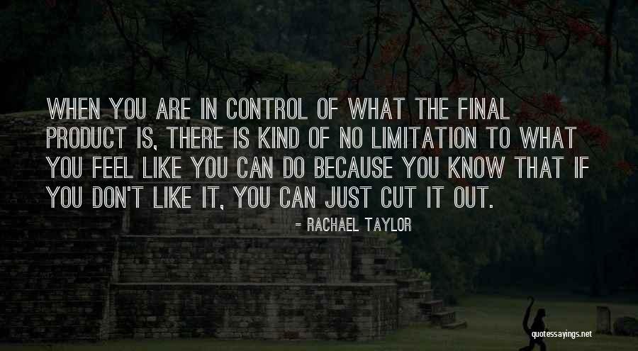 Don't Cut Quotes By Rachael Taylor Don't Cut Quotes By Rachael Taylor