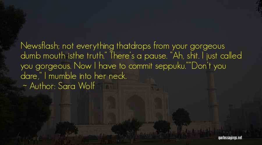 Don't Dare Quotes By Sara Wolf