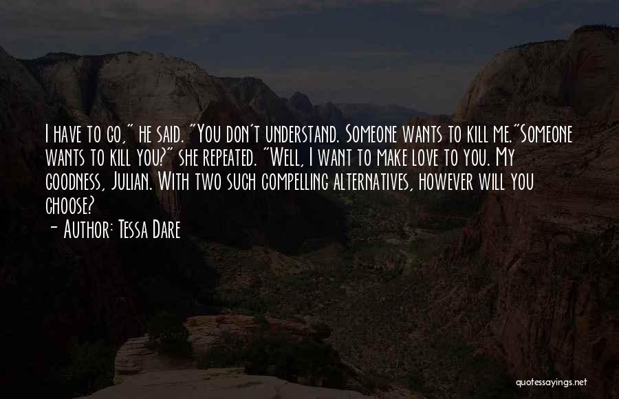 Don't Dare To Love Me Quotes By Tessa Dare