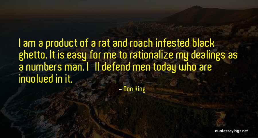 Don't Defend Me Quotes By Don King