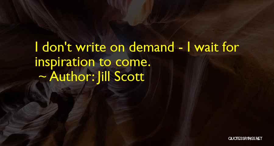 Don't Demand Quotes By Jill Scott