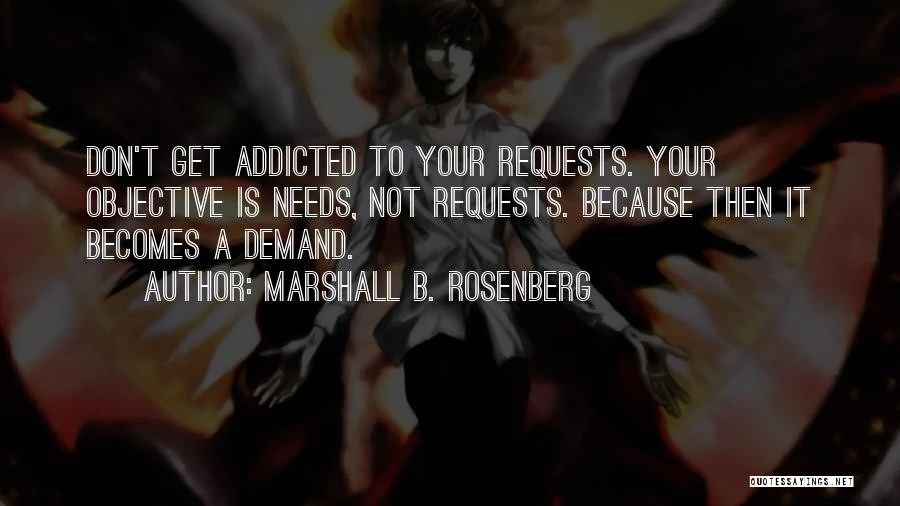 Don't Demand Quotes By Marshall B. Rosenberg