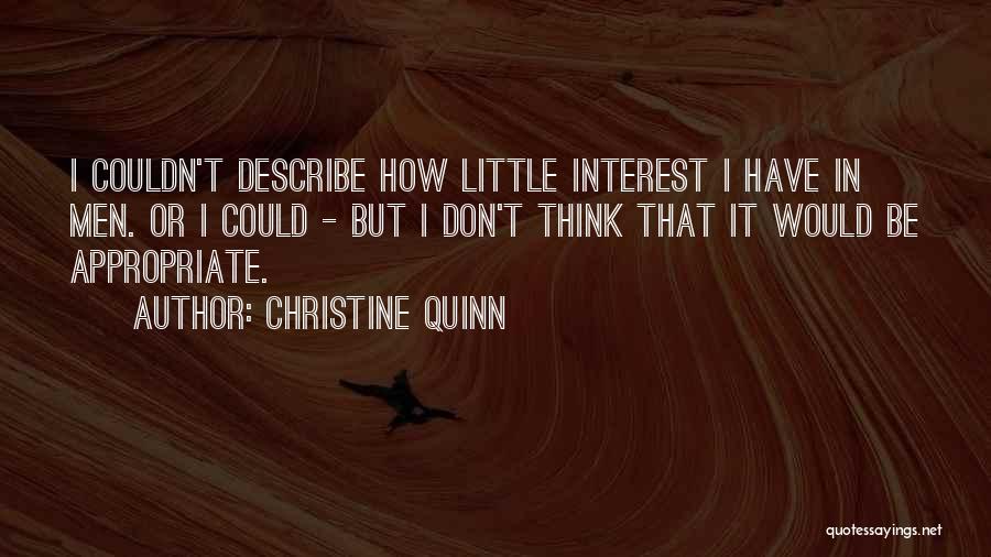 Don't Describe Yourself Quotes By Christine Quinn