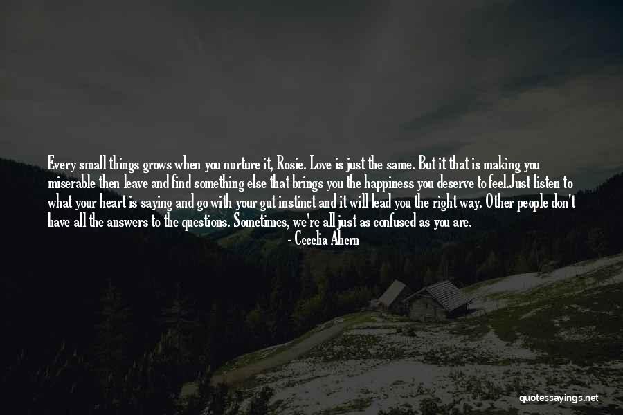 Don't Deserve Happiness Quotes By Cecelia Ahern Don't Deserve Happiness Quotes By Cecelia Ahern