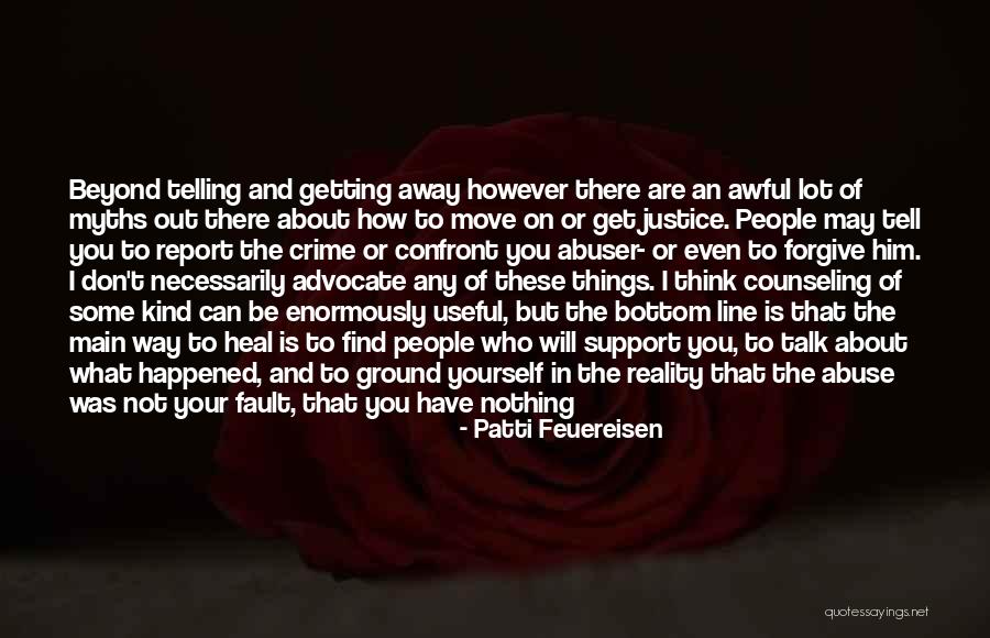 Don't Deserve Happiness Quotes By Patti Feuereisen Don't Deserve Happiness Quotes By Patti Feuereisen