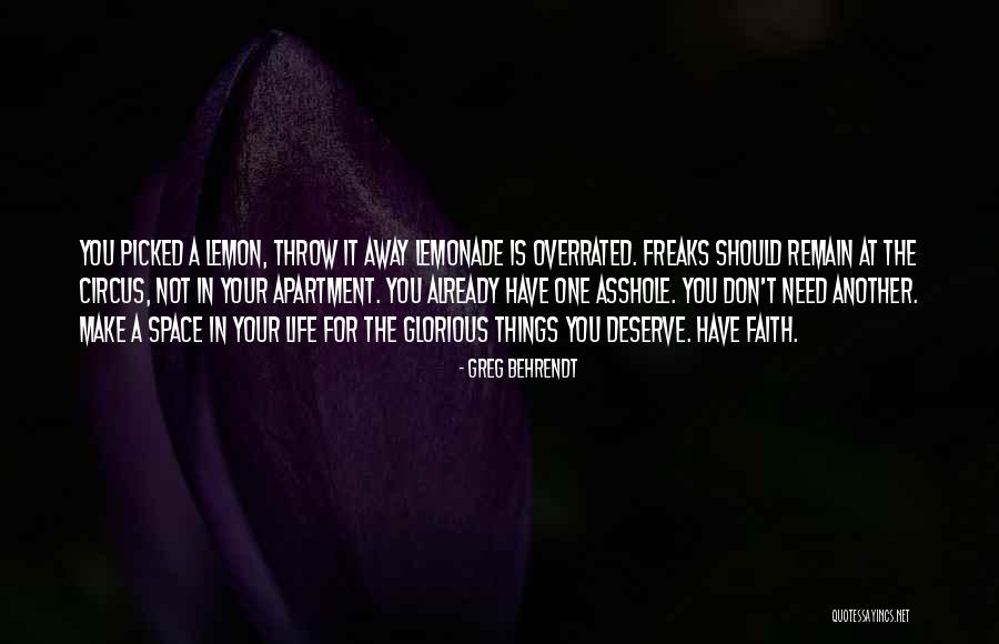 Don't Deserve Love Quotes By Greg Behrendt Don't Deserve Love Quotes By Greg Behrendt
