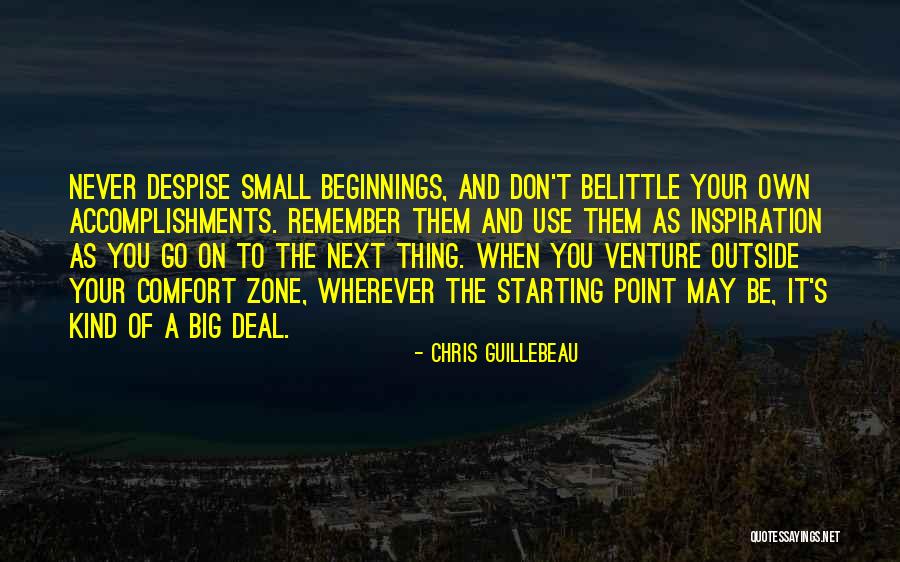 Don't Despise Quotes By Chris Guillebeau